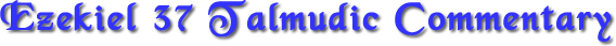ezekiel-37-talmud-commentary