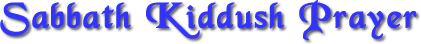 sabbath_kiddush_prayer