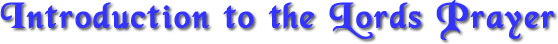 introduction_to_the_lords_prayer